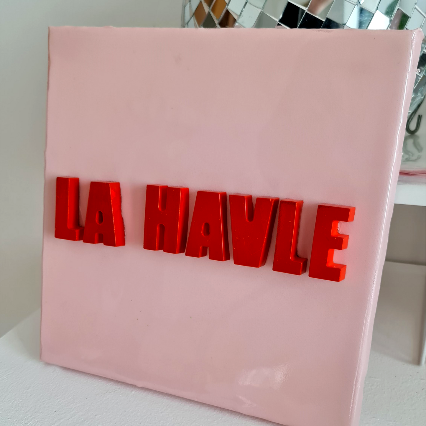 La Havle 30x30cm (Soft Pink Tuval & Red Yazı)